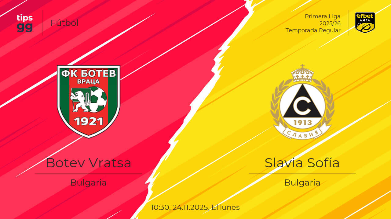 Botev Vratsa vs Slavia Sofía Cuotas de apuestas el 24.11.2025 | Fútbol ...