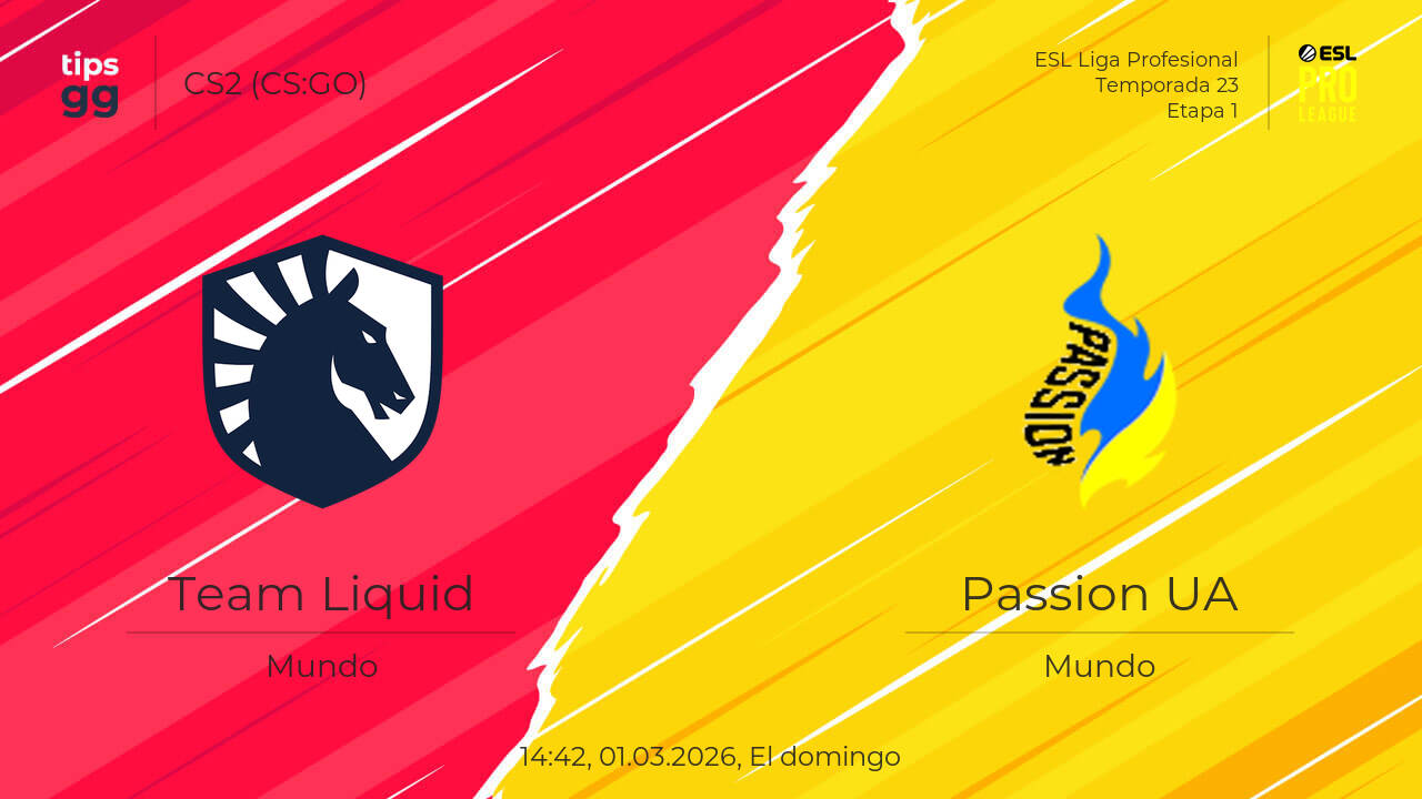 Ver Team Liquid vs Passion UA el 01.03.2026 – Transmisiones en vivo ...