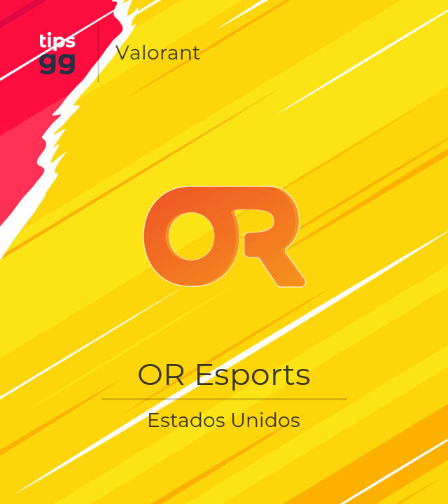 OR Esports equipo de Valorant de Estados Unidos | Tips.GG