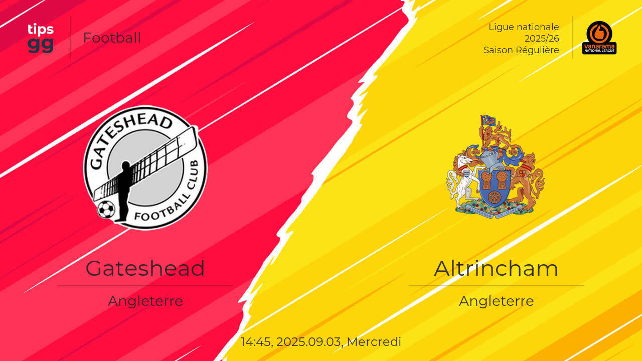 Gateshead vs Altrincham 2025.09.03 – Prédiction de match | Football ...