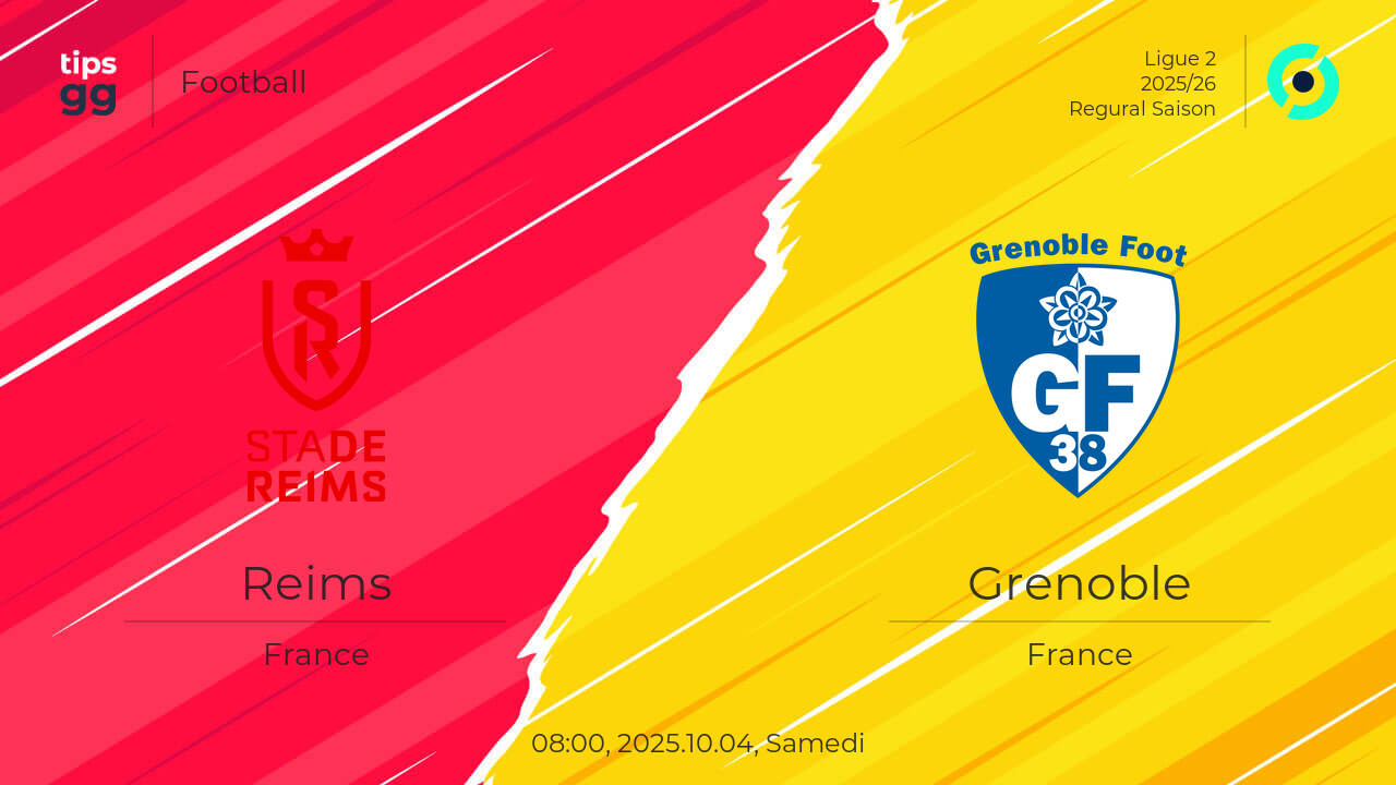 Reims vs Grenoble 2025.10.04 – Cotes de paris sportifs | Football | Tips.GG