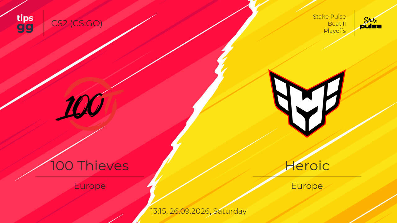 Where to Watch 100 Thieves vs Heroic 26.09.2026 – Live Streams | CS2 ...