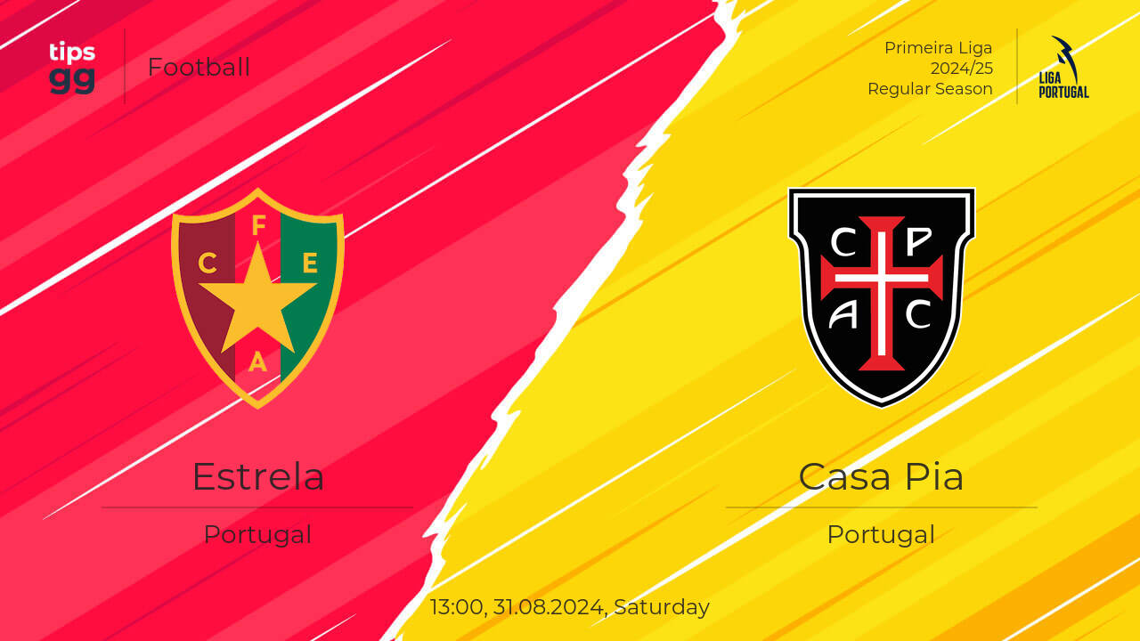 Estrela da Amadora vs Casa Pia AC Odds & Betting Lines 31.08.2024 ...