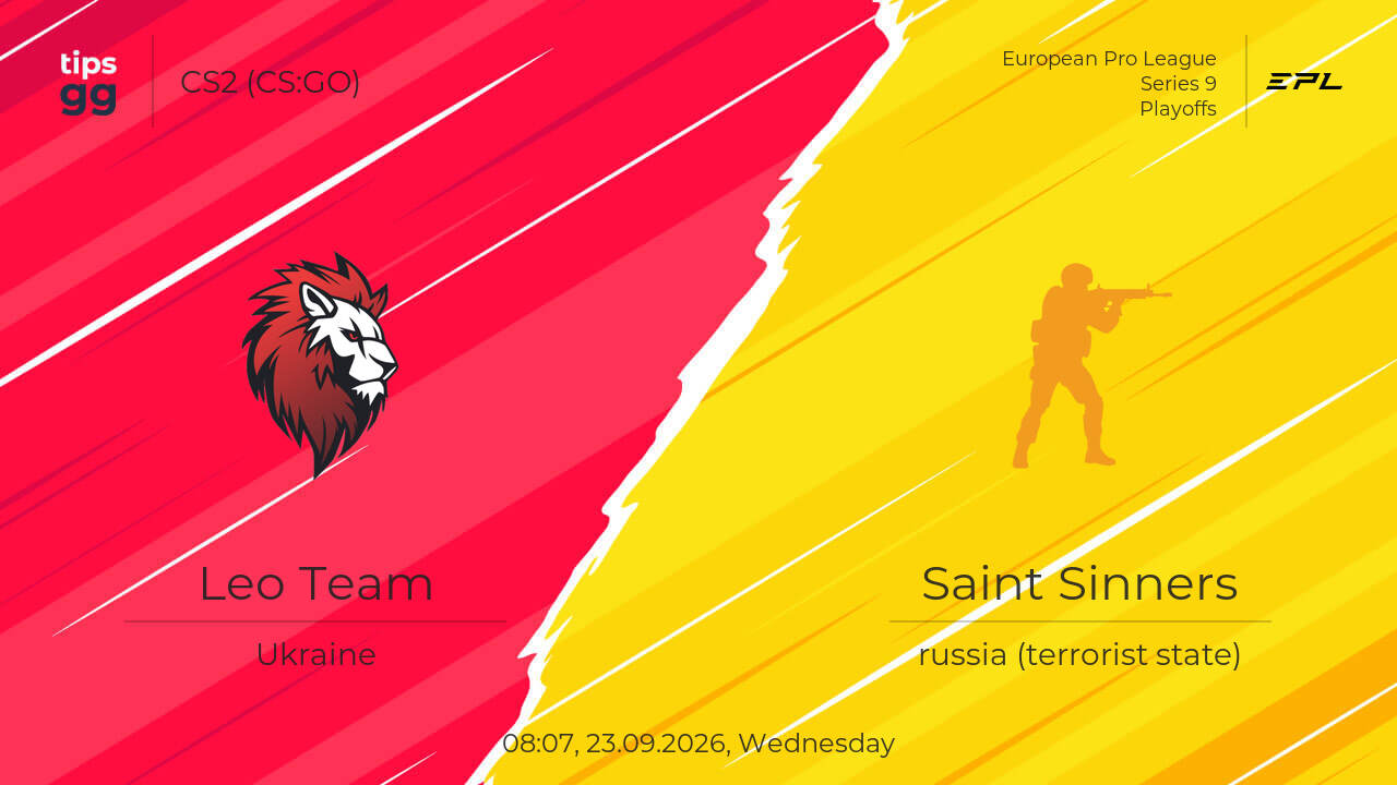 Leo Team vs Saint Sinners 23.09.2026 at European Pro League Series 9 ...