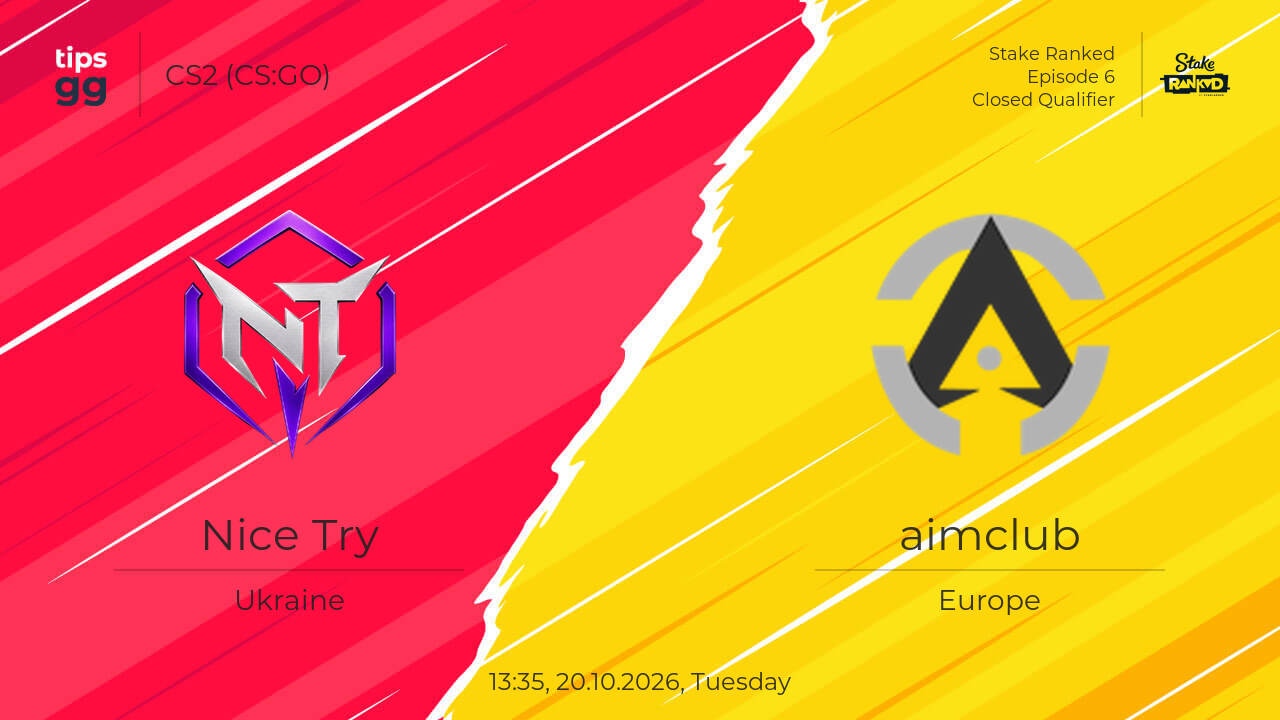 Nice Try vs aimclub 20.10.2026 at Stake Ranked Episode 6 | CS2 (CS:GO ...