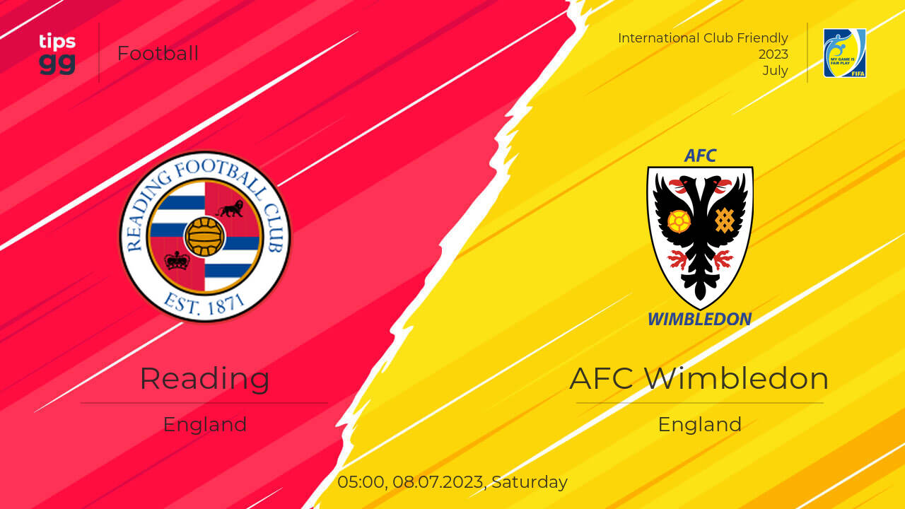 Reading vs AFC Wimbledon Prediction 08.07.2023 | Football | Tips.GG