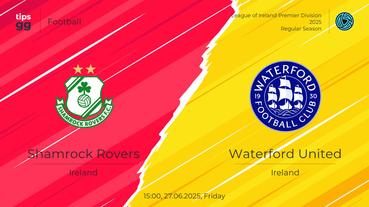 Shamrock Rovers vs Waterford United Prediction 27.06.2025 | Tips.GG