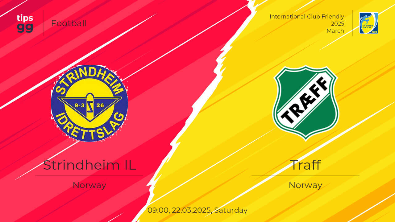Where to Watch Strindheim IL vs Traff 22.03.2025 | Tips.GG