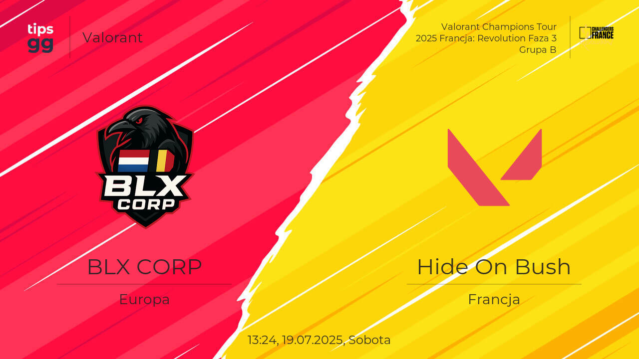 BLX CORP kontra Hide On Bush 19.07.2025 – prognozy na mecz | Valorant ...