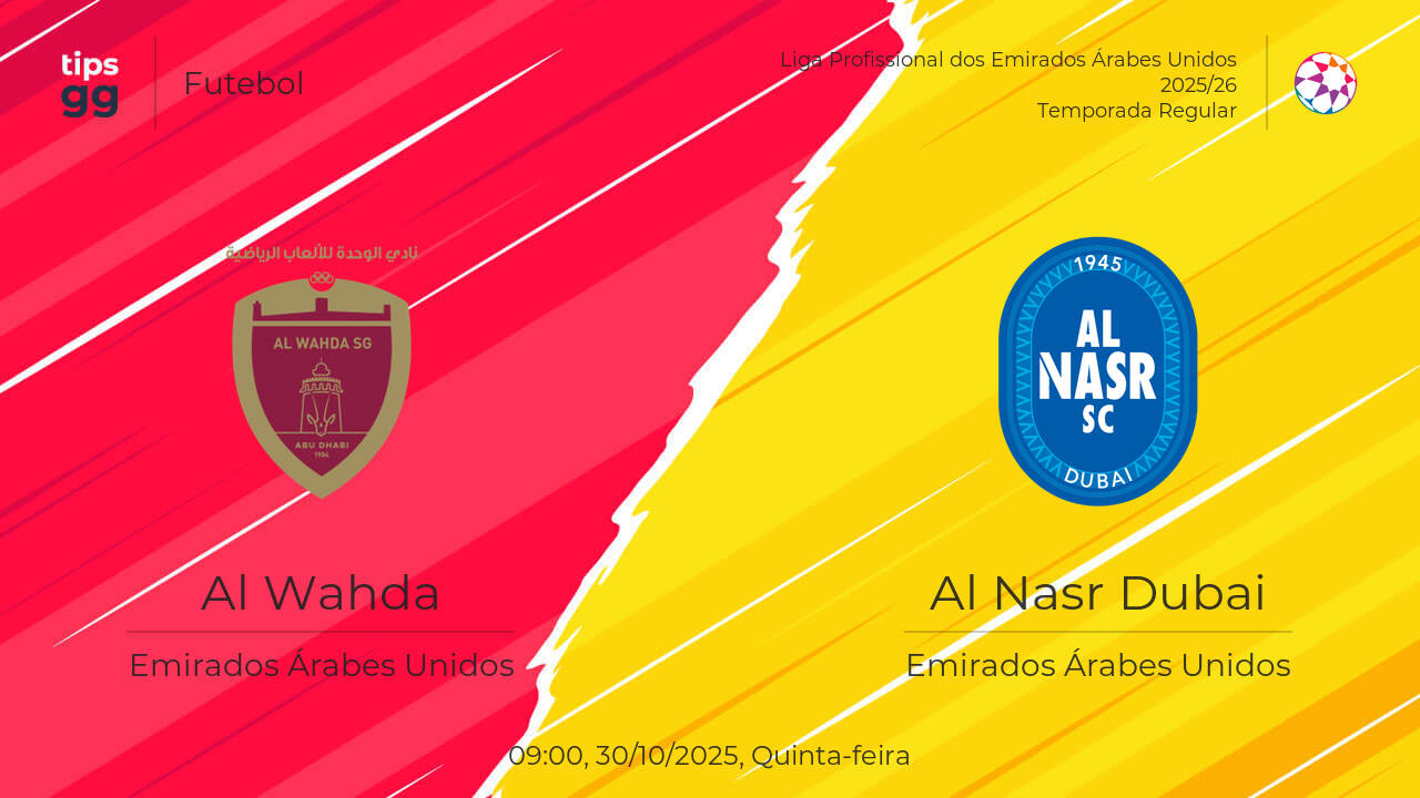 Al Wahda x Al Nasr Dubai Palpite | 30/10/2025 | Futebol | Tips.GG