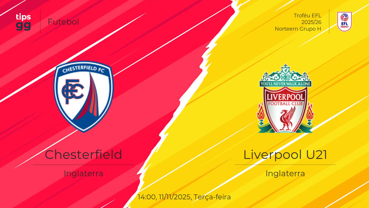 Chesterfield x Liverpool U21 Palpite | 11/11/2025 | Futebol | Tips.GG