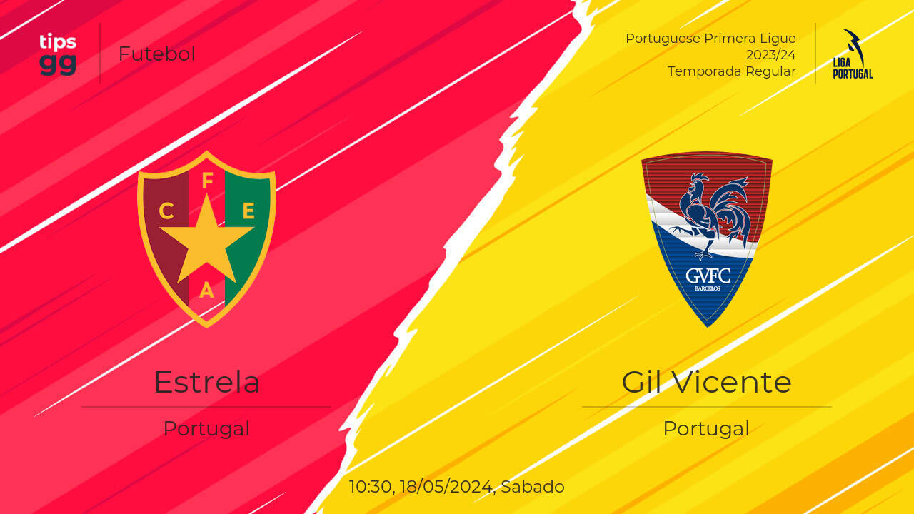 Assista Estrela da Amadora x Gil Vicente 18/05/2024 – Transmissões ao ...