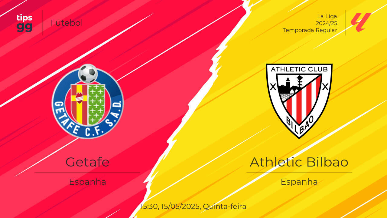 Getafe x Athletic Bilbao 14/05/2025 na La Liga 2024/25 | Futebol | Tips.GG