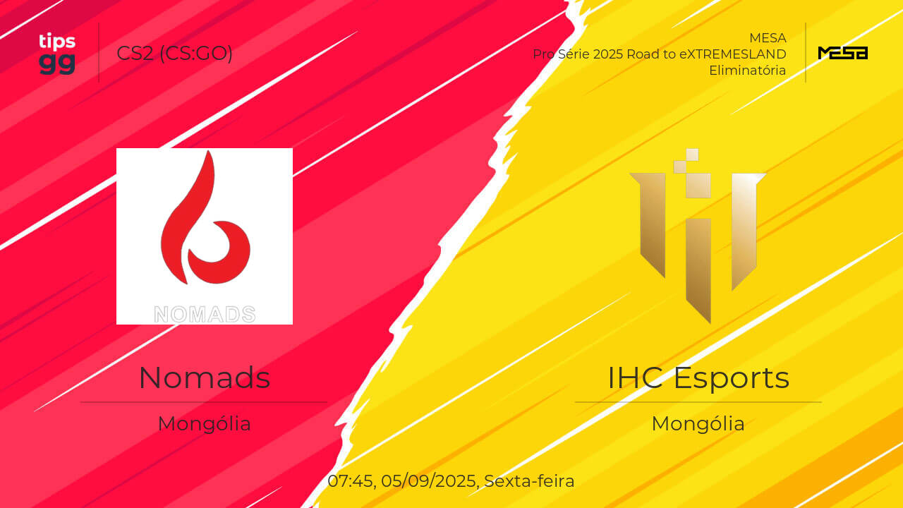 Nomads x IHC Esports 05/09/2025 na MESA Pro Série 2025 Road to ...