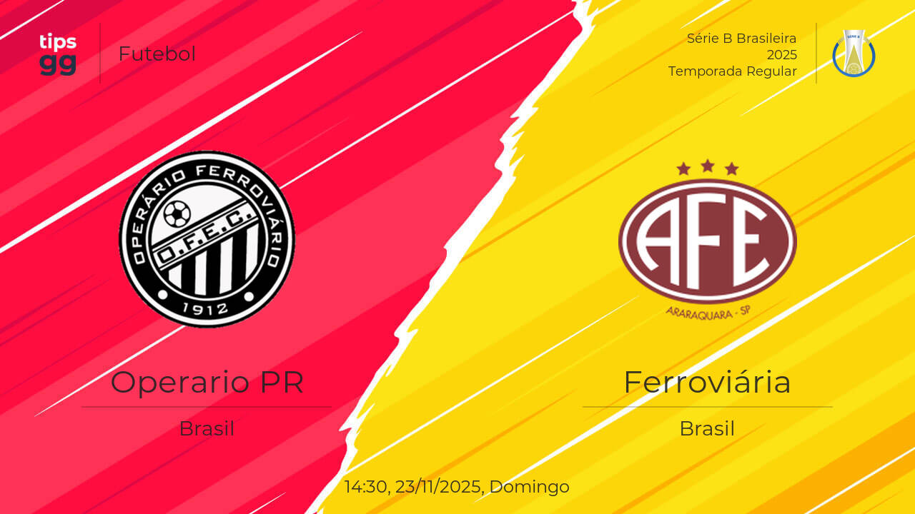 Operario PR x Ferroviária Palpite | 23/11/2025 | Futebol | Tips.GG