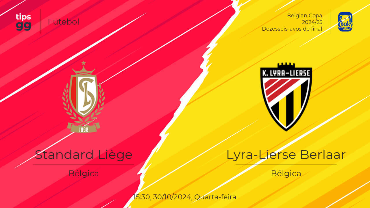Standard Liège x Lyra-Lierse Berlaar Palpite | 30/10/2024 | Futebol ...
